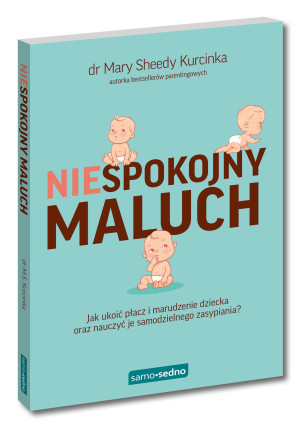 Niespokojny maluch. Samo Sedno