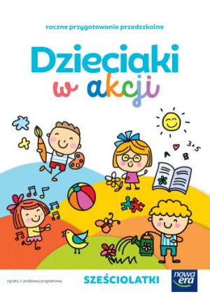 Wychowanie przedszkolne dzieciaki w akcji 6-latki zestaw 30785