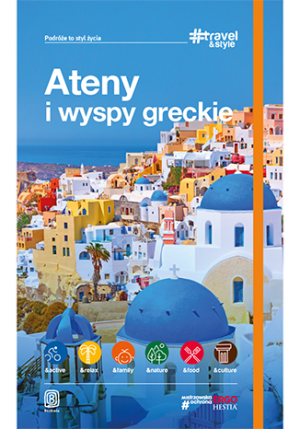 Ateny i wyspy greckie travel and style