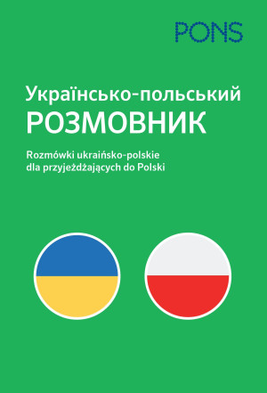 Rozmówki dla przyjezdnych ukraińsko-polski