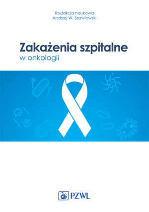 Zakażenia szpitalne w onkologii