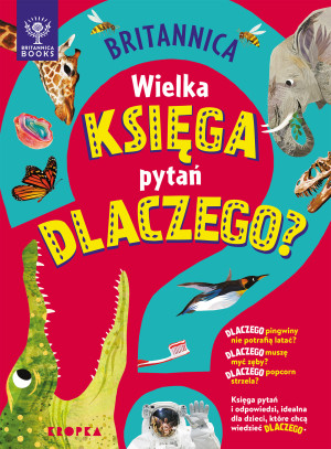 Britannica. Wielka księga pytań dlaczego
