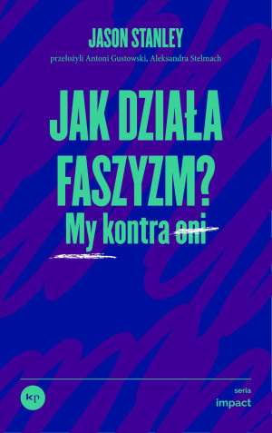 Jak działa faszyzm? wyd. 2