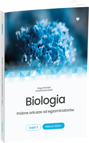 Matura 2023+ Biologia próbne arkusze od egzaminatorów część  2
