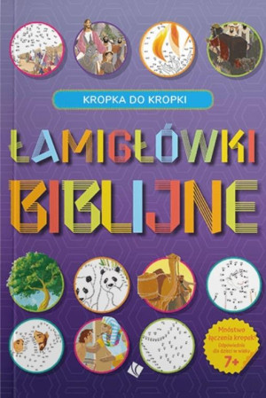 Łamigłówki Biblijne Kropka do kropki 7+