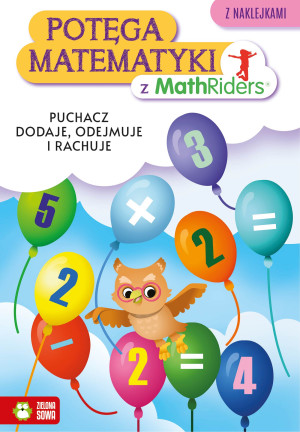 Puchacz dodaje, odejmuje i rachuje. Potęga matematyki z MathRiders