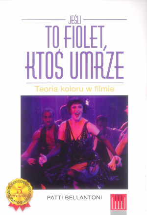 Jeśli to fiolet, ktoś umrze Teoria koloru w filmie