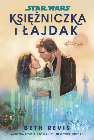 Star Wars Księżniczka i łajdak