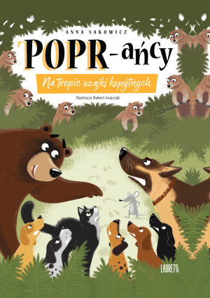 POPR-ańcy Na tropie szajki kopytnych