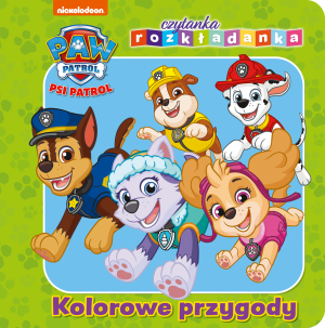 Kolorowe przygody. Psi Patrol. Czytanka rozkładanka