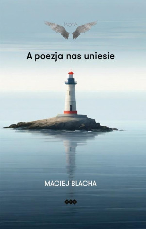 A poezja nas uniesie