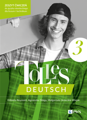 Tolles Deutsch 3 Zeszyt ćwiczeń do języka niemieckiego dla liceum i technikum