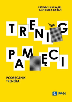 Trening pamięci Podręcznik trenera
