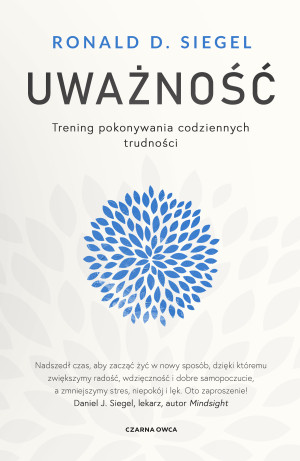 Uważność. Trening pokonywania codziennych trudności wyd. 2024