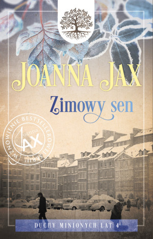 Duchy minionych lat. Tom 4: Zimowy sen Zimowy sen
