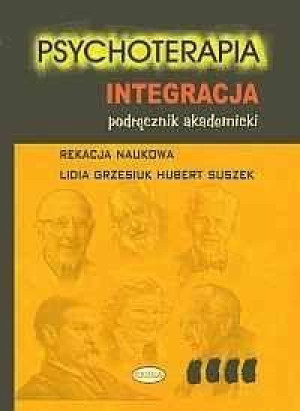 Psychoterapia Tom 4 Integracja Podręcznik akademicki