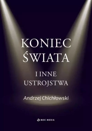 Koniec świata i inne ustrojstwa
