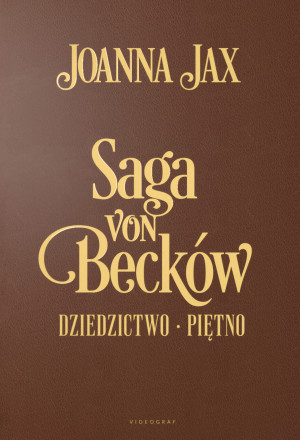 Saga von Becków Wydanie Jubileuszowe