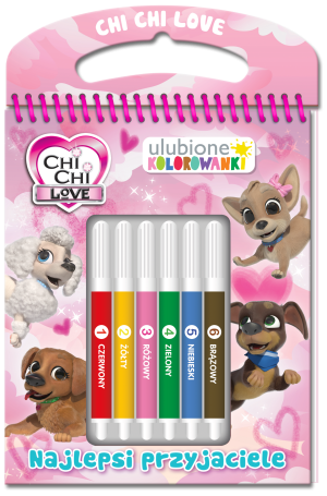 Najlepsi przyjaciele. Chi Chi Love. Ulubione kolorowanki