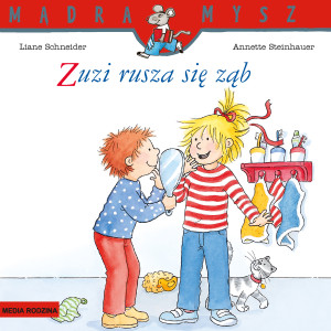 Mądra Mysz. Zuzi rusza się ząb w.2024
