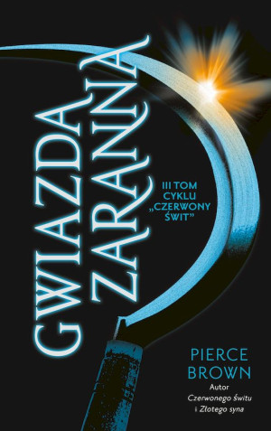 Gwiazda zaranna. Cykl Czerwony świt. Tom 3