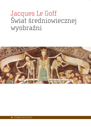 Świat średniowiecznej wyobraźni