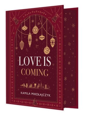 Love is coming (wydanie ilustrowane)