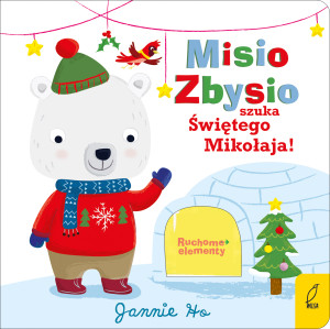 Misio Zbysio szuka Świętego Mikołaja. Ruchome elementy wyd. 2024