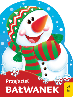 Przyjaciel bałwanek. Wykrojnik