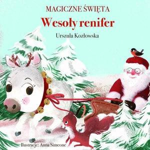 Magiczne święta Wesoły renifer