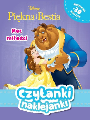 Czytanki naklejanki Moc miłości Disney Piękna i Bestia