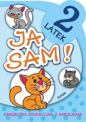 Ja sam Kotek 2-latek Książeczka edukacyjna z naklejkami