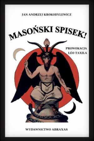 Masoński spisek Prowokacja Leo Taxila