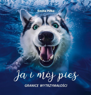Ja i mój pies Granice wytrzymałości
