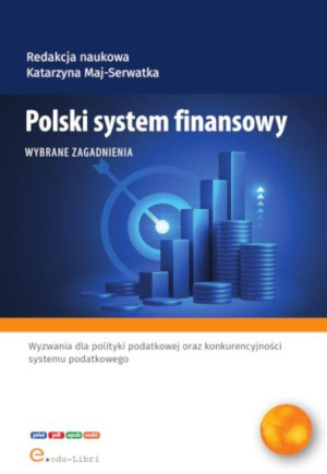 Polski system finansowy Wybrane zagadnienia