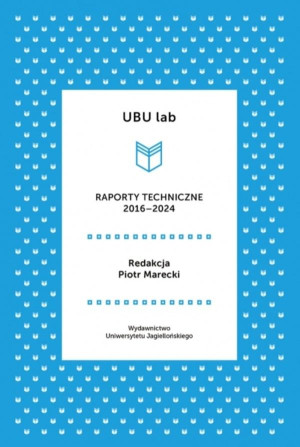 UBU lab. Raporty techniczne 2016-2024