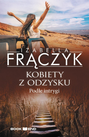 Podłe intrygi. Kobiety z  odzysku. Tom 5 wyd. 2024