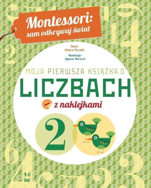 Montessori sam odkrywaj świat Moja pierwsza książka o liczbach