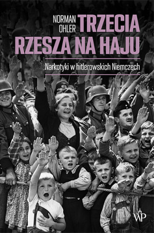 Trzecia Rzesza na haju (wyd.3)