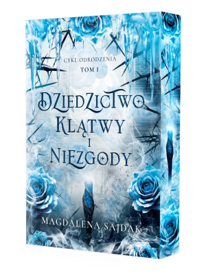 Dziedzictwo klątwy i niezgody. Cykl Odrodzenia. Tom 1