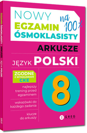 Język polski. Arkusze. Nowy Egzamin ósmoklasisty 2024-2026