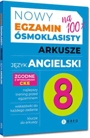 Język angielski. Nowy Egzamin ósmoklasisty. Arkusze 2024-2026