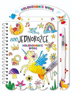Kolorowanie wodą. Jednorożce