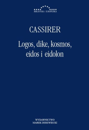 Logos dike kosmos eidos i eidolon