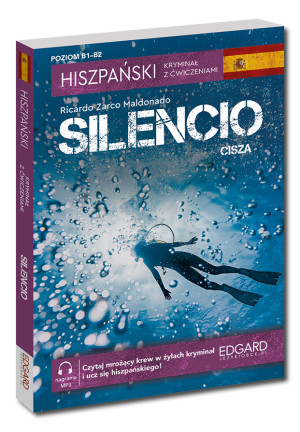 Cisza /Silencio. Hiszpański. Kryminał z ćwiczeniami wyd. 2