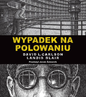 Wypadek na polowaniu Prawdziwa opowieść o zbrodni i poezji