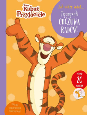 Jak widzę świat Tygrysek odczuwa radość
