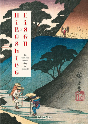 Hiroshige & Eisen. The Sixty-Nine Stations along the Kisokaido. 40th Ed. wer. angielska