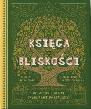 Księga bliskości Opowieści biblijne skłaniające do refleksji