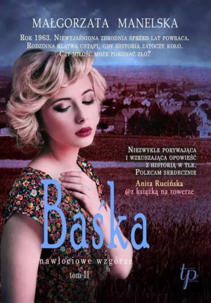 Baśka. Tom 2 Nawłociowe wzgórze